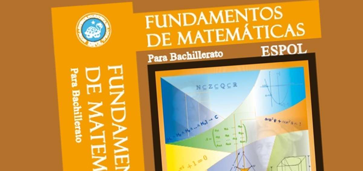 Espol lanza tercera edici&oacute;n de libro de matem&aacute;ticas para bachillerato
