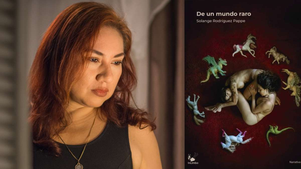 Ese mundo raro y preciso de Solange Rodr&iacute;guez Pappe