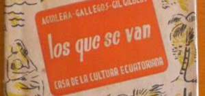 Libro escrito en 1930 por los escritores conocidos  como Grupo de Guayaquil: Aguilera, Gallegos y Gil.   