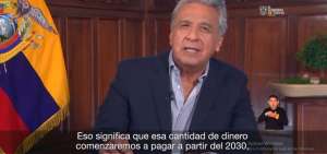 Presidente Moreno destaca acuerdo que libera $ 16.000 millones hasta 2030