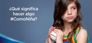 Publicidad que rompe estereotipos femeninos est&aacute; en auge
