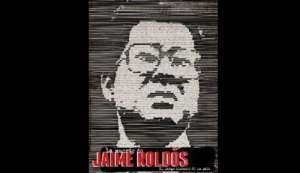 La muerte de Jaime Rold&oacute;s entra a la selecci&oacute;n oficial del Premio Gabriel Garc&iacute;a M&aacute;rquez