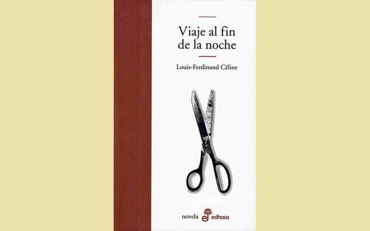 Viaje al fin de la noche- Louis Ferdinand C&eacute;line