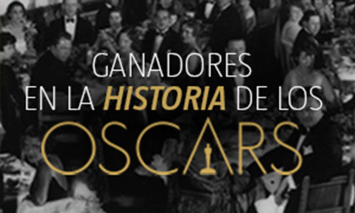 Los Oscars: Filmes, glamour y pol&eacute;micas