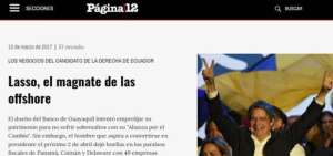 En marzo de 2017, el diario argentino P&aacute;gina 12 public&oacute; un reportaje sobre los presuntos v&iacute;nculos de Guillermo Lasso con empresas offshore en Panam&aacute;. 
