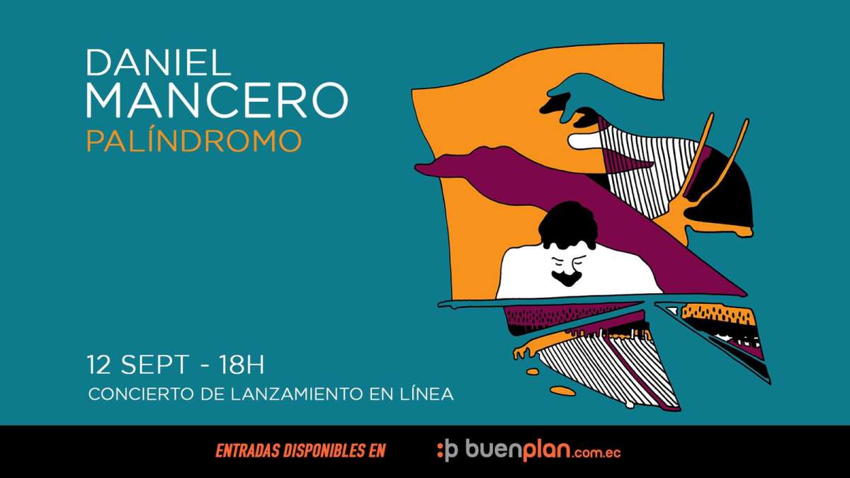 El lanzamiento de Pal&iacute;ndromo, nuevo &aacute;lbum de Daniel Mancero, ser&aacute; el 12 de septiembre.  