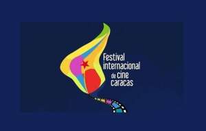 Abren convocatoria al Festival Internacional de Cine de Caracas