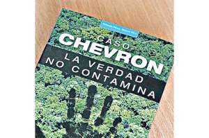 El libro sobre el caso Chevron ser&aacute; presentado hoy en Manta