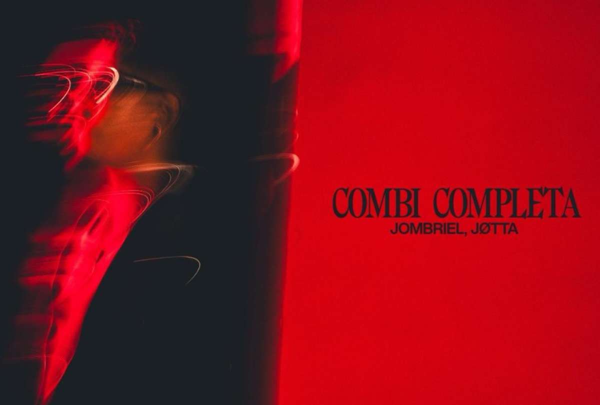 &ldquo;Combi Completa&rdquo; llega a las plataformas digitales con la fuerza de Jombriel y Jotta